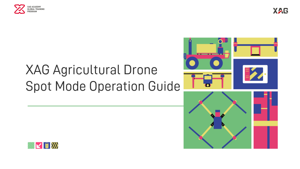 XAG Agricultural Drone Spot Mode Operation Guide | Raptor Dynamic